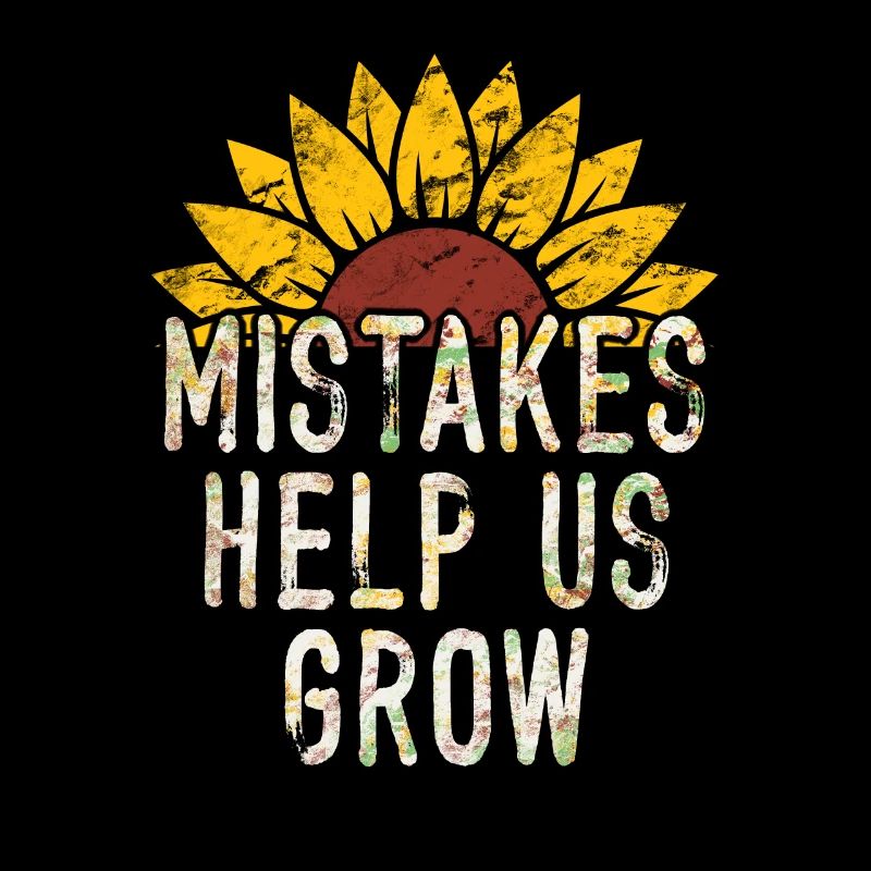 Mistakes Help Us Grow Back To School Motivational