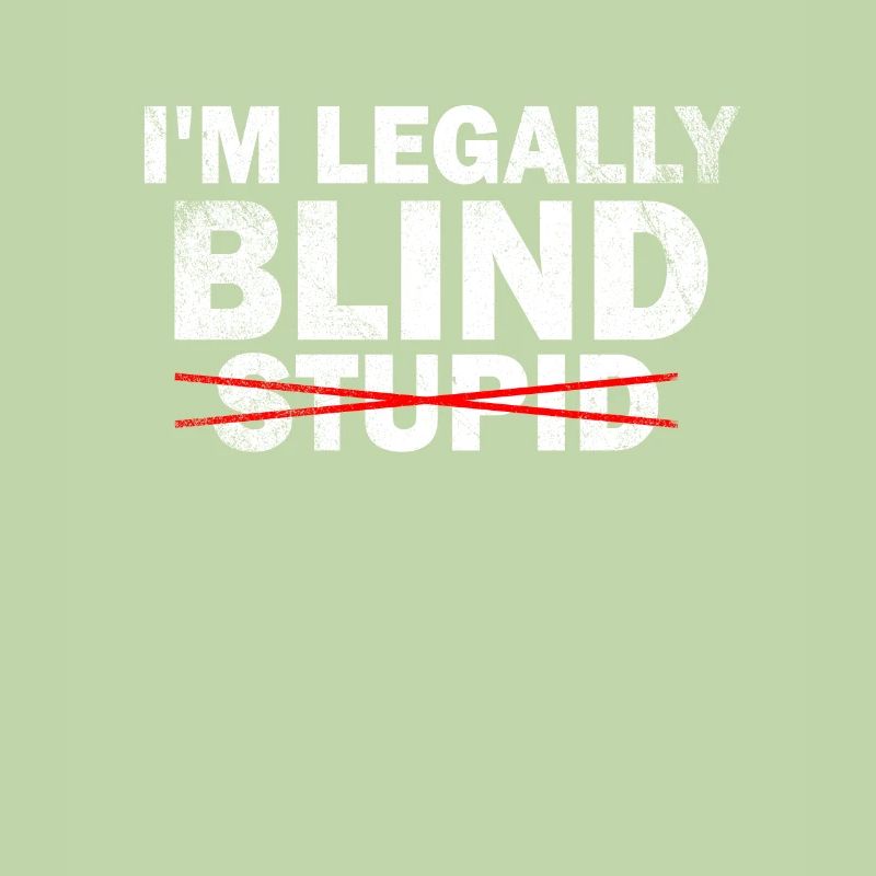 Sehbehindert Ich bin rechtlich blind, nicht dumm