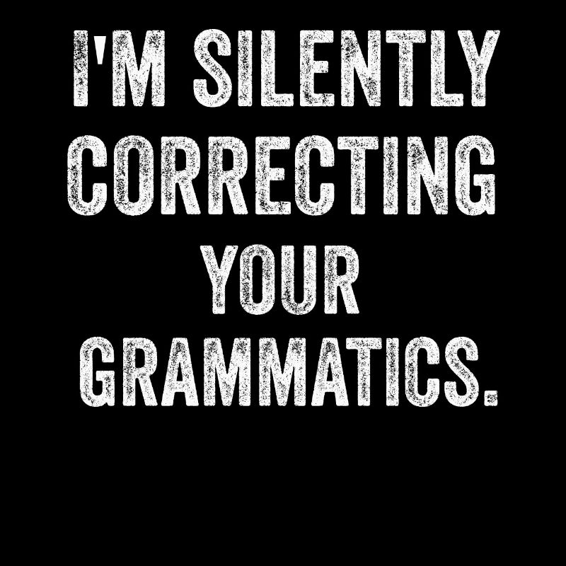 Je corrige silencieusement vos grammagrammes