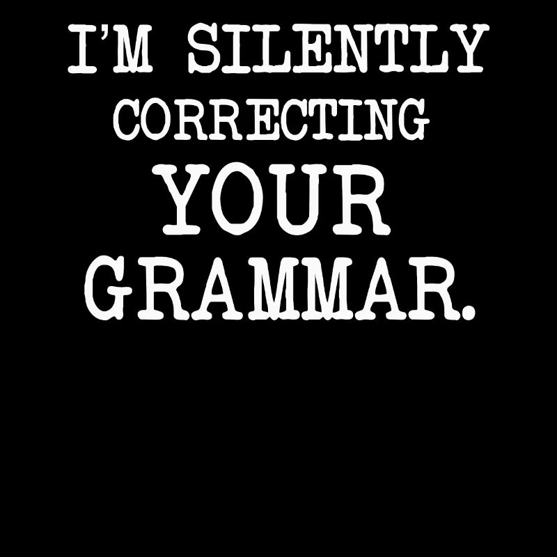 Je corrige silencieusement votre grammaire