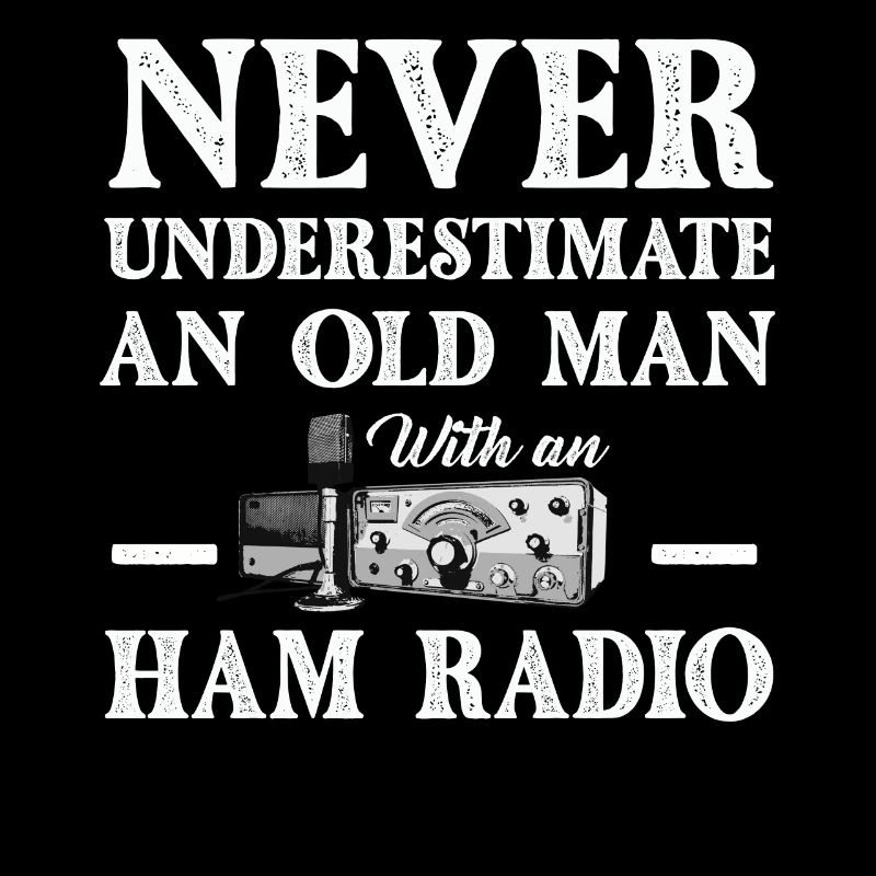 Never Underestimate An Old Man With A Ham Radio