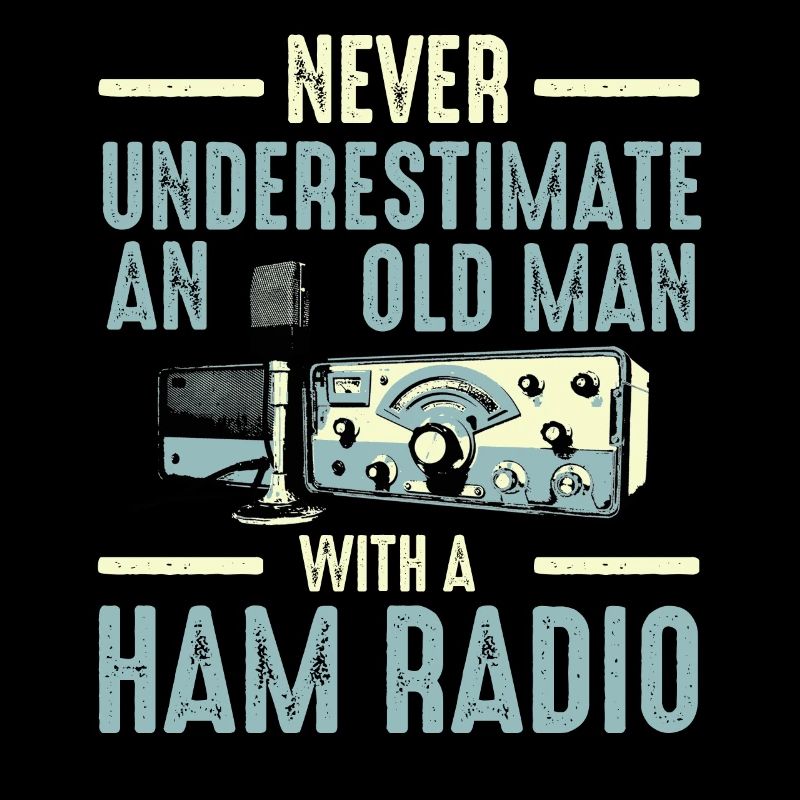 Never Underestimate An Old Man With A Ham Radio
