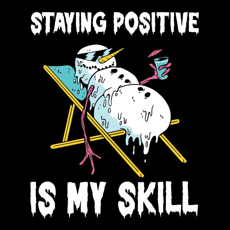 Rester positif est ma compétence