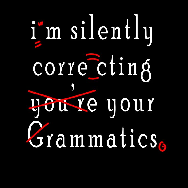 Je corrige silencieusement votre grammaire