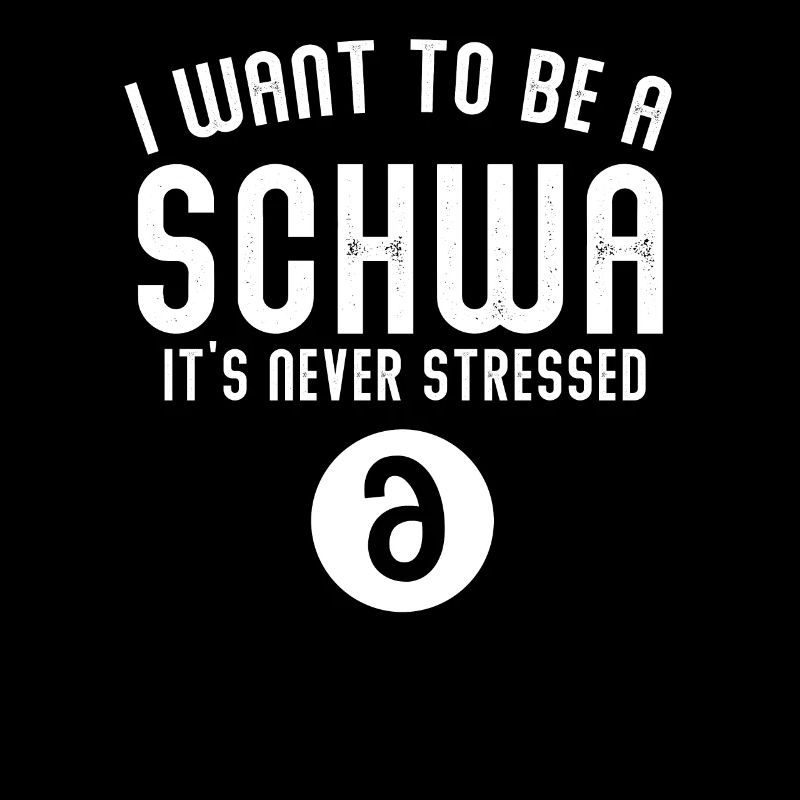 Ich will ein Schwa sein, der nie gestresst ist