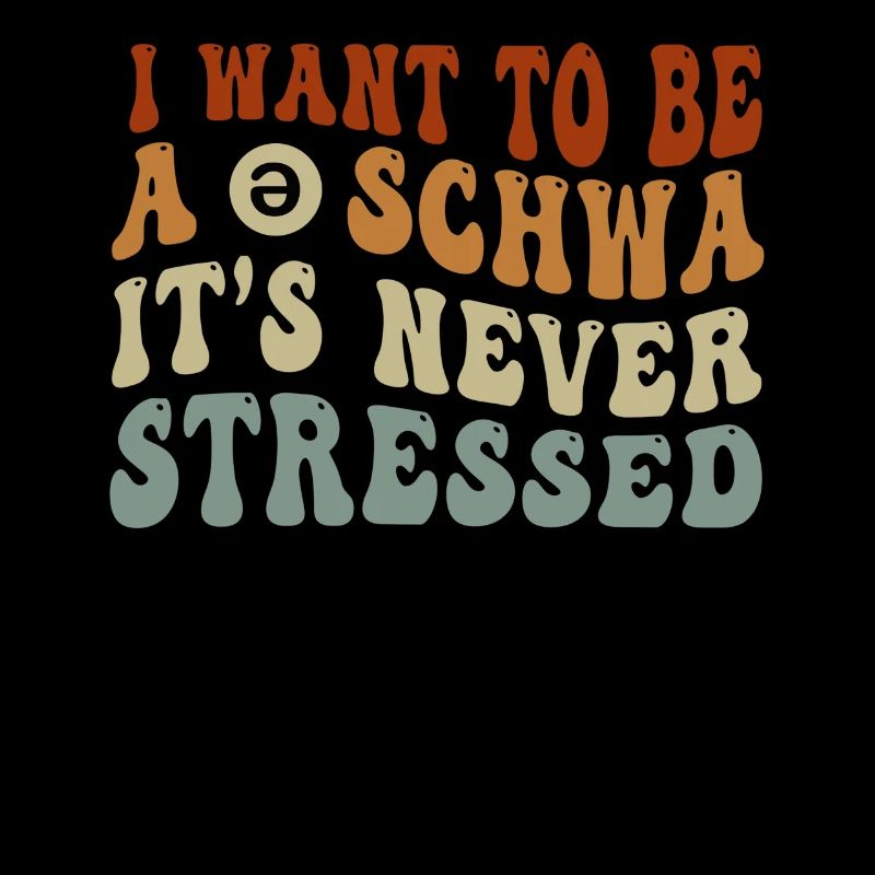 Ich will ein Schwa sein, der nie gestresst ist