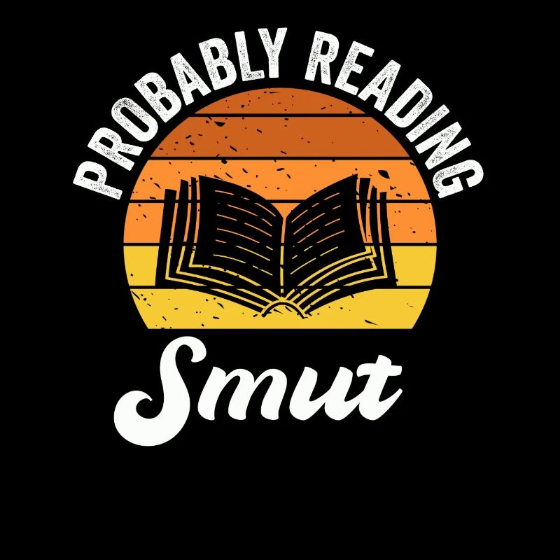 Wahrscheinlich lesen Schmutz Liebesromane Schmutz