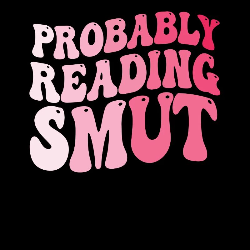 Wahrscheinlich lesen Schmutz Liebesromane Schmutz