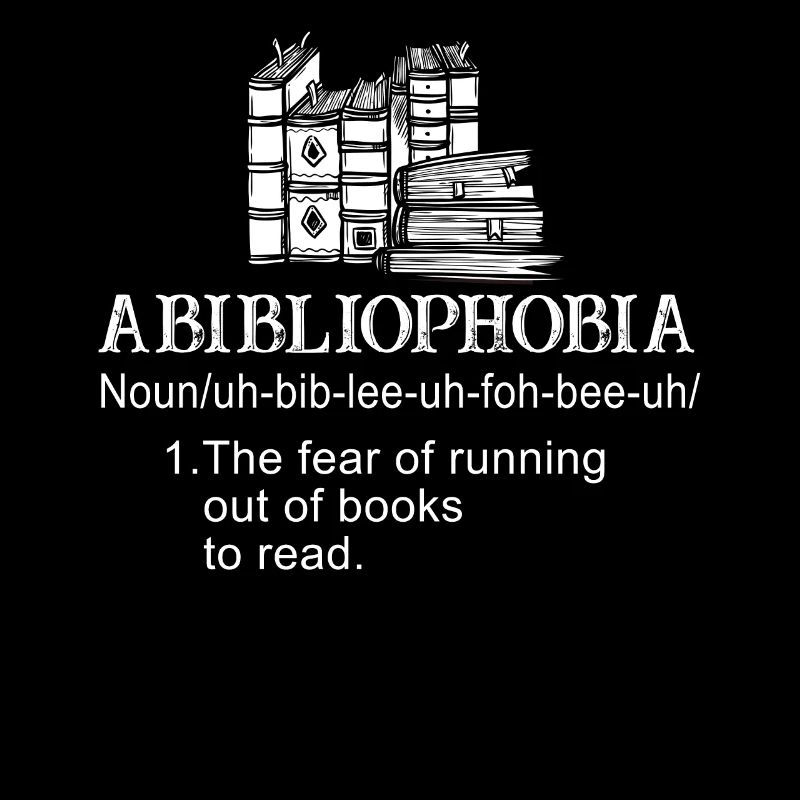Abibliophobia Bookworm Reading Books