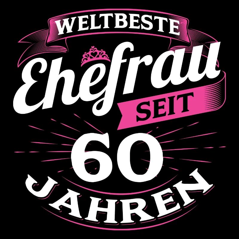 Ehefrau Ehegattin Ehe Frau Geschenk 60 Jahre