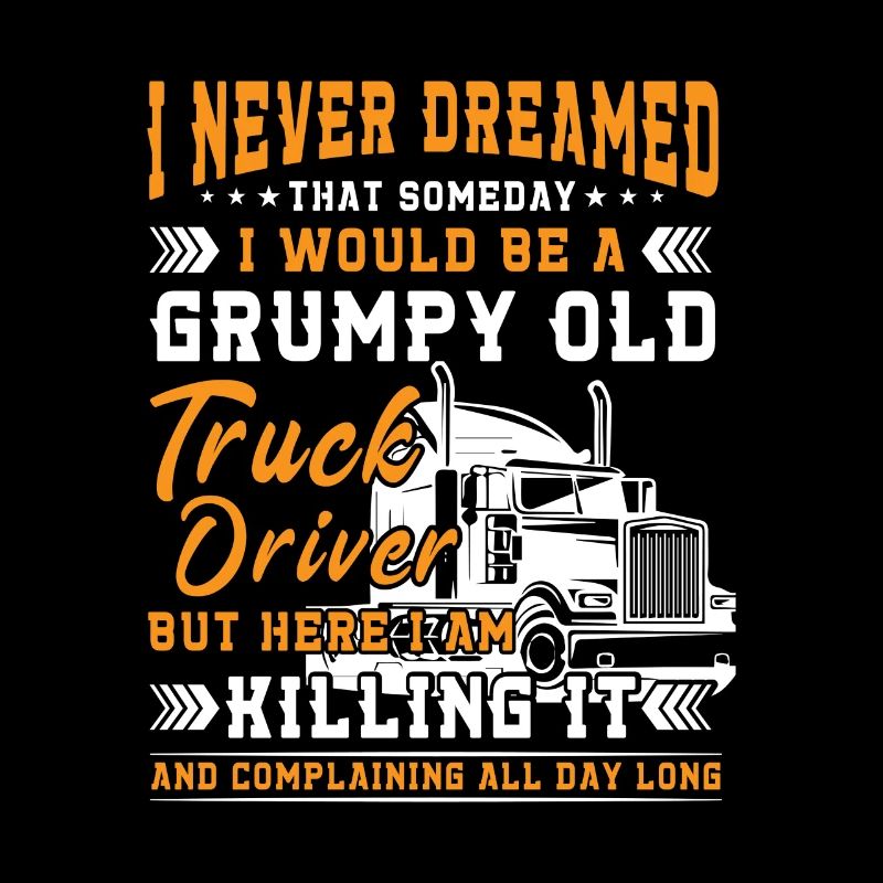Grumpy old truck driver killing it