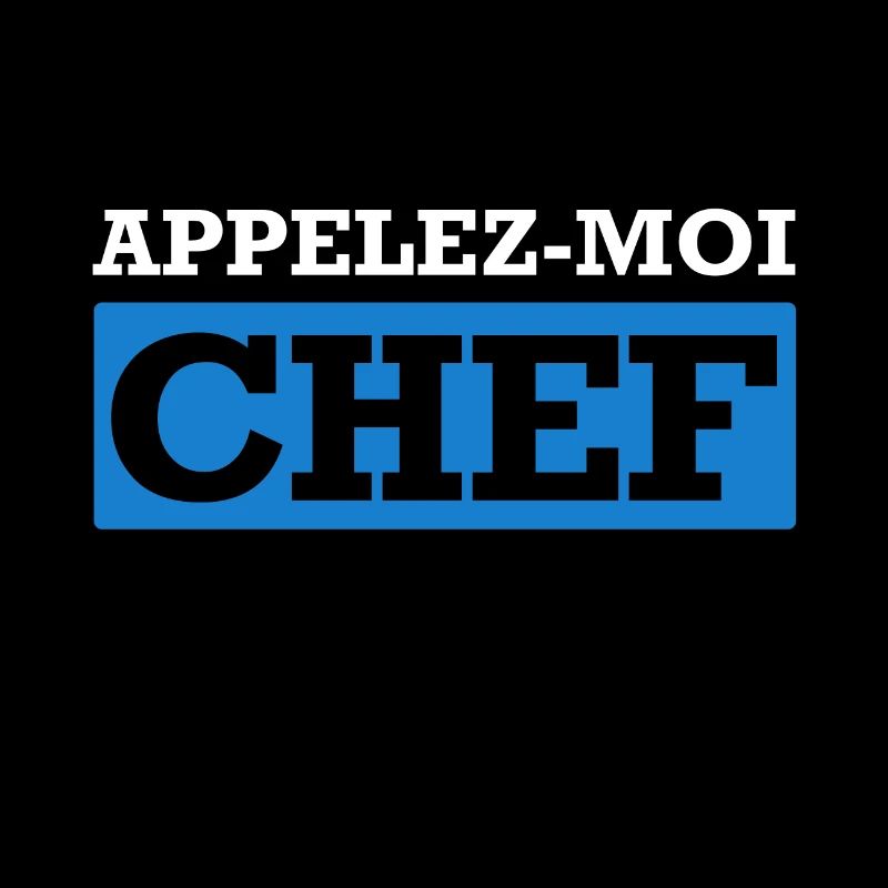 APPELEZ MOI CHEF