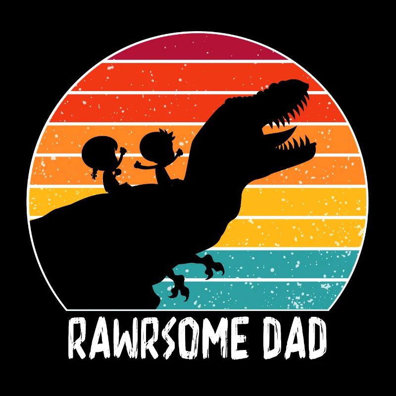 Rawrsome Dad funny dinosaur - Father's Day B01
