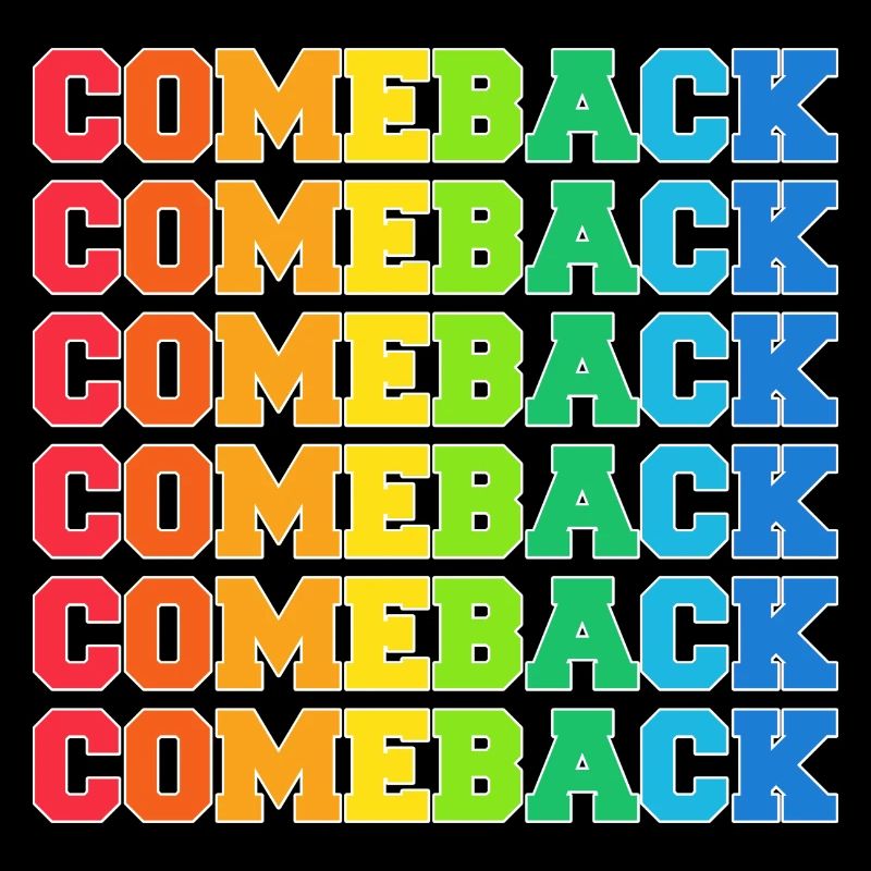 COMEBACK - COME BACK - RÜCKKEHR -