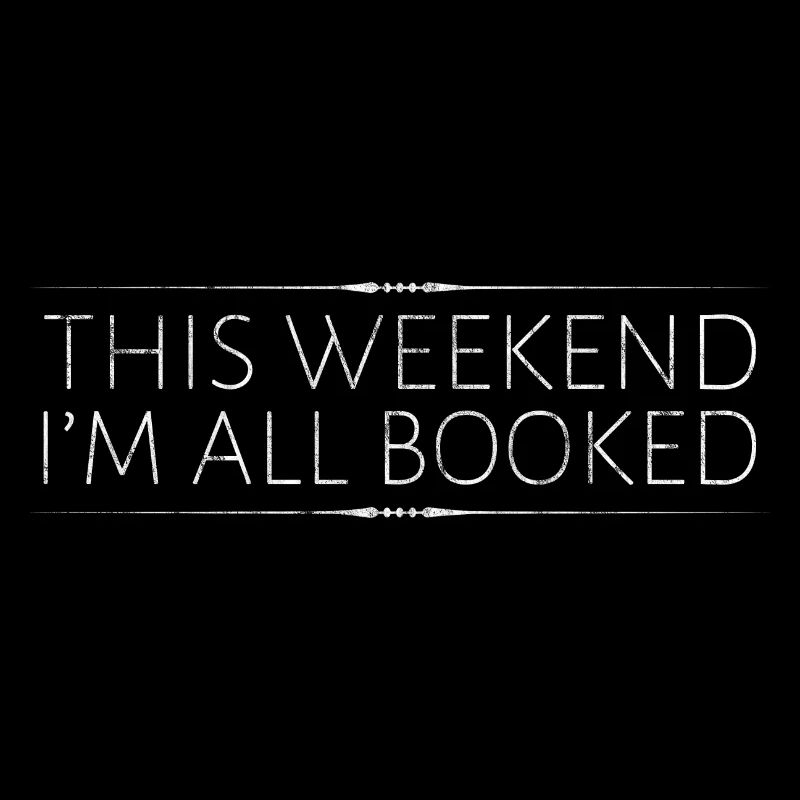 This Weekend, I'm All Booked 3