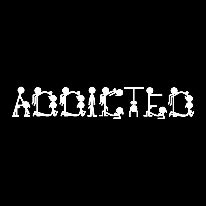 Addicted