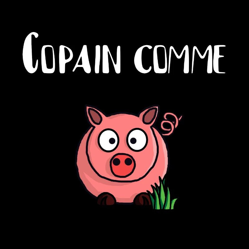 Copain comme cochon (typo blanche)