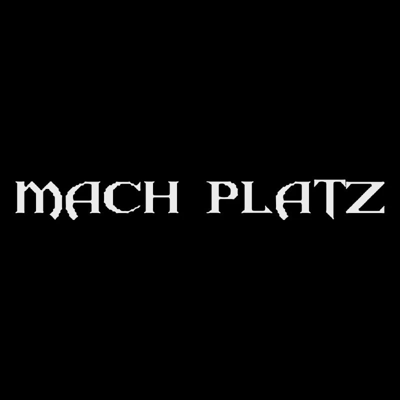 Mach Platz