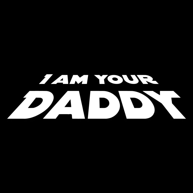I Am Your Daddy