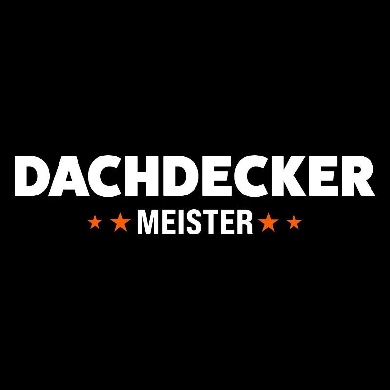 Dachdecker Meister Dachdeckerei Geschenk