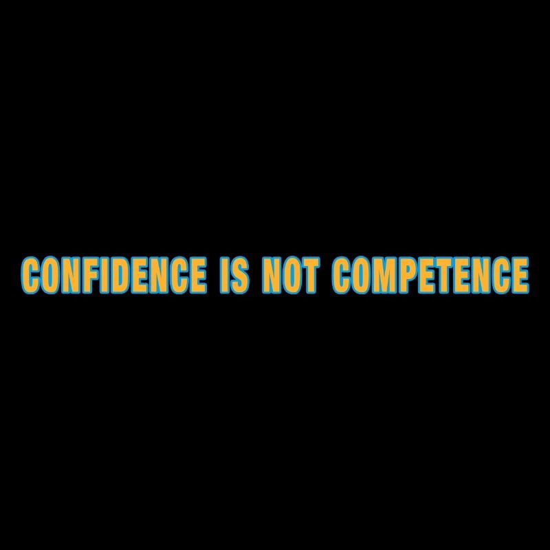La confiance n’est pas la compétence