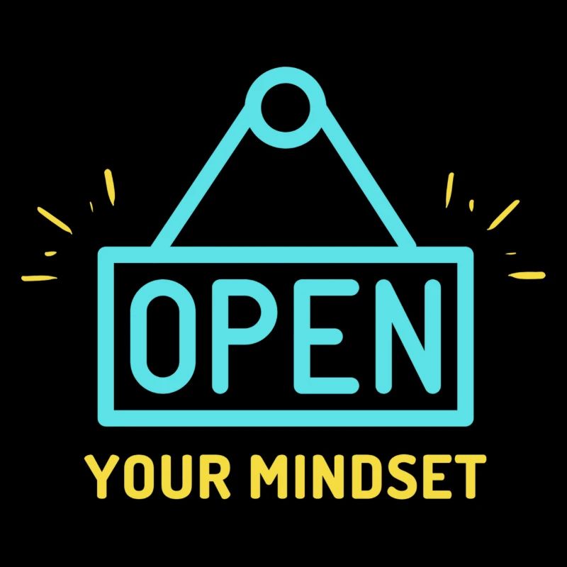 Open your mindset