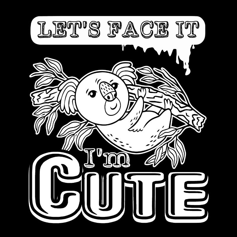 Koala Koala Let's Face It I Am Cute