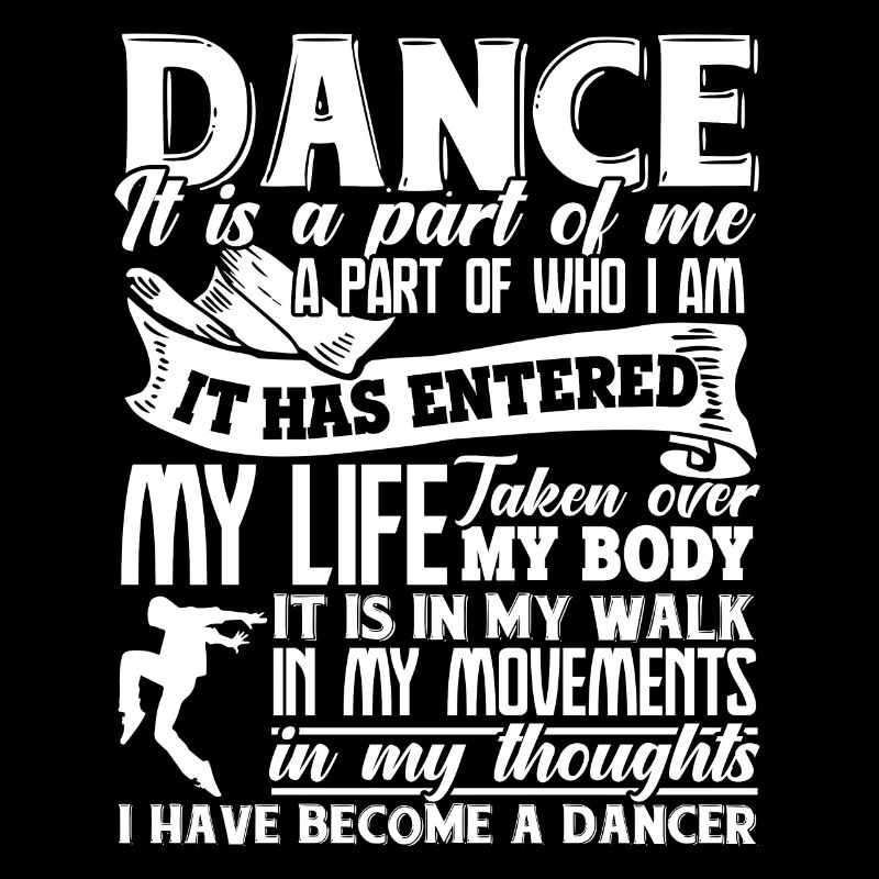 Dancer I Have Become A Dancer