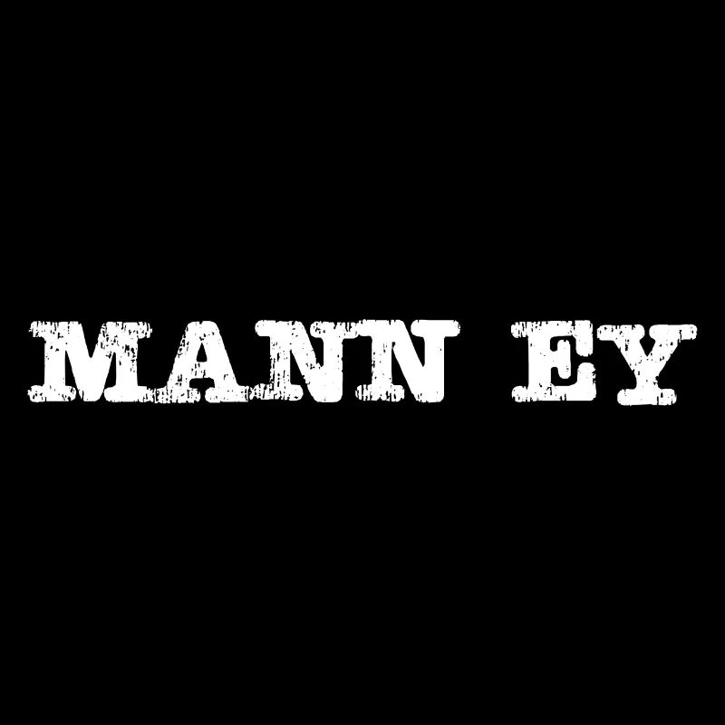 Mann ey weiss