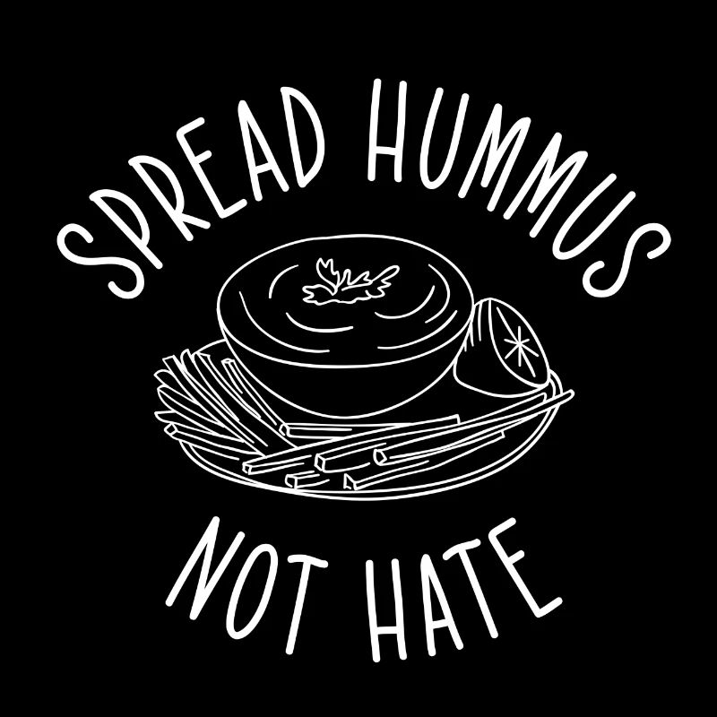 Spread Hummus Not Hate white