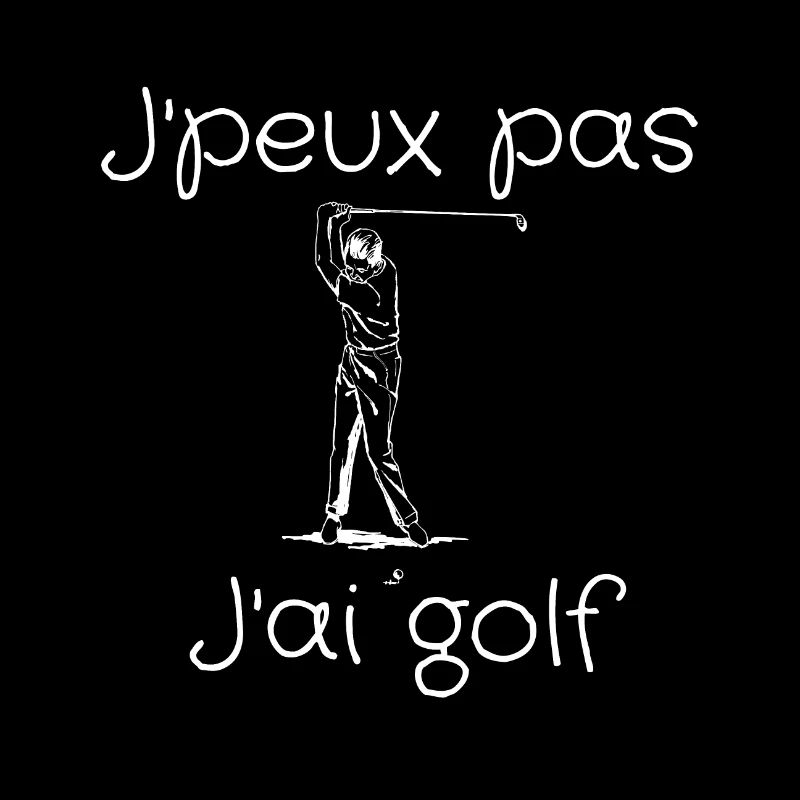 J'peux pas j'ai golf