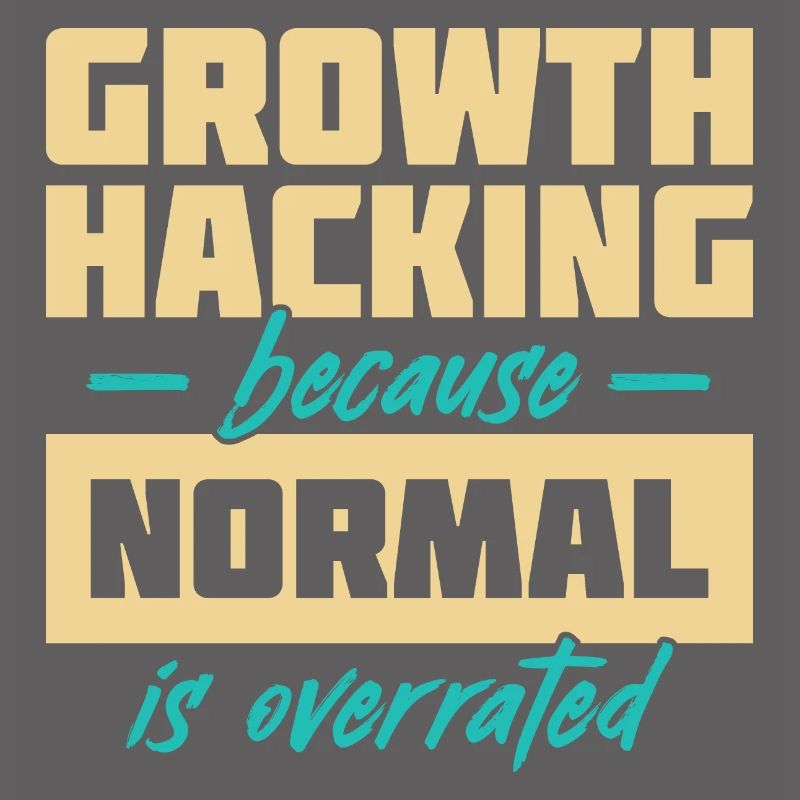 Growth Hacking : parce que la « normalité » est surestimée
