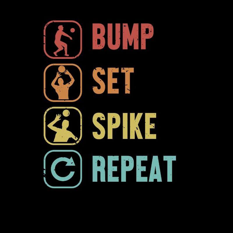 Bump Set Spike Repeat Coach Team Player Trainer