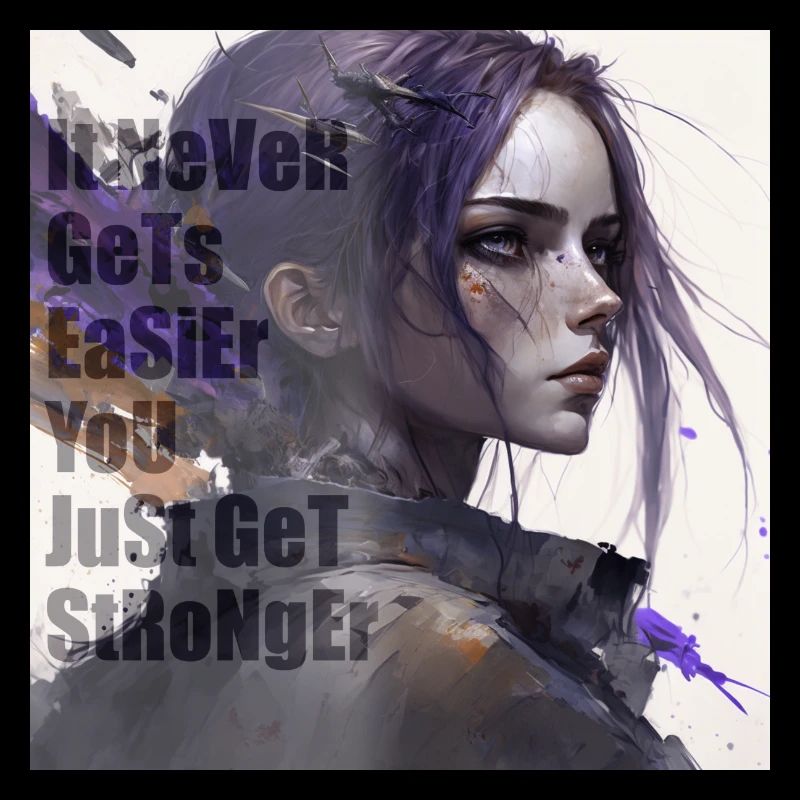It never gets easier you just get stronger