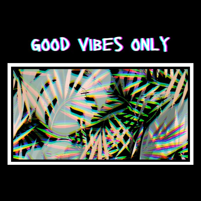 Good Vibes