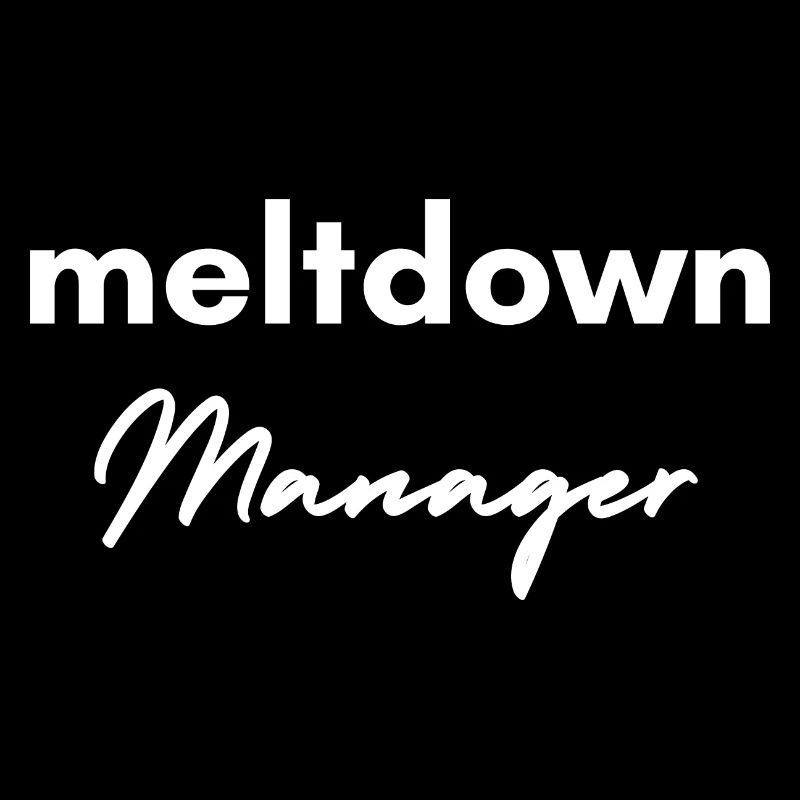 Meltdown Manager