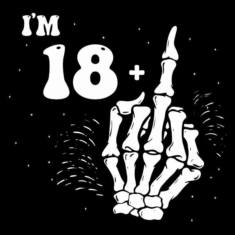 I Am 18 Plus Middle Finger - 19th Birthday