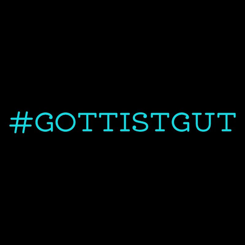 Gott ist gut