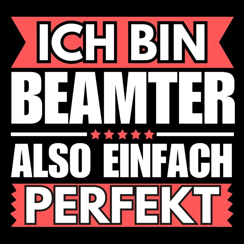 Einfach ein Perfekter Beamter