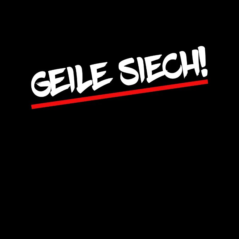 Geile Siech Schweizerdeutsch Schwiizerdütsch Motiv