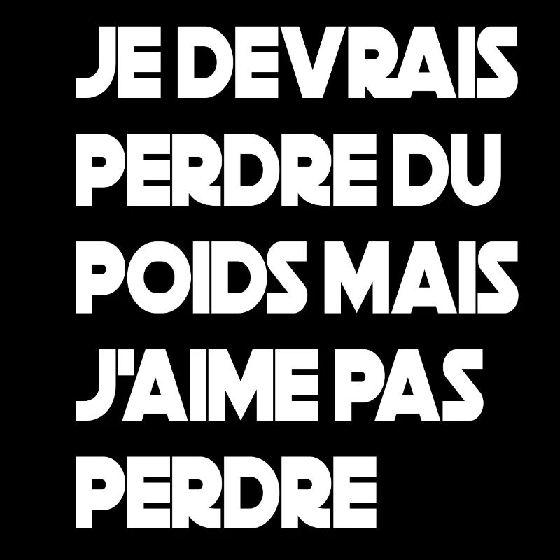 je devrais perdre du poids mais j aime pas perdre