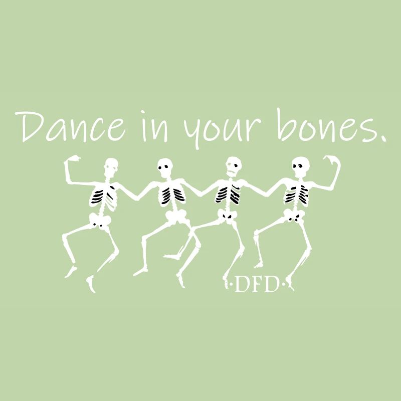Dance in your bones