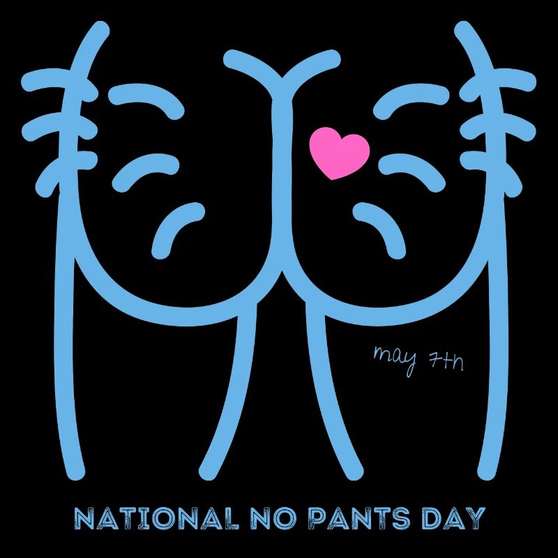 National No Pants Day Hairy Butt Cheeks