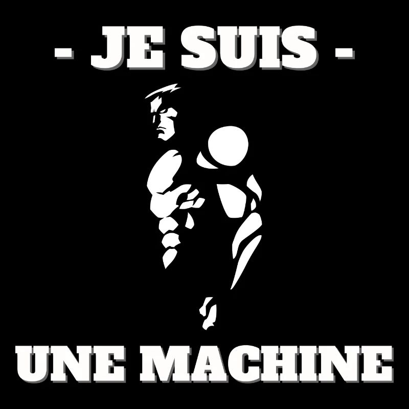 Je suis une machine