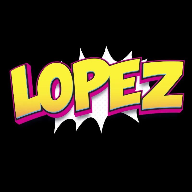 Lopez Custom Name Comic Book Style Pop Art, Lopez
