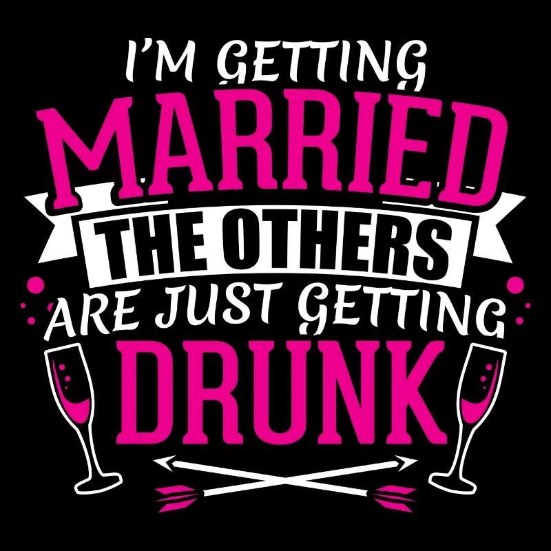 JGA - IM GETTING MARRIED BRIDE