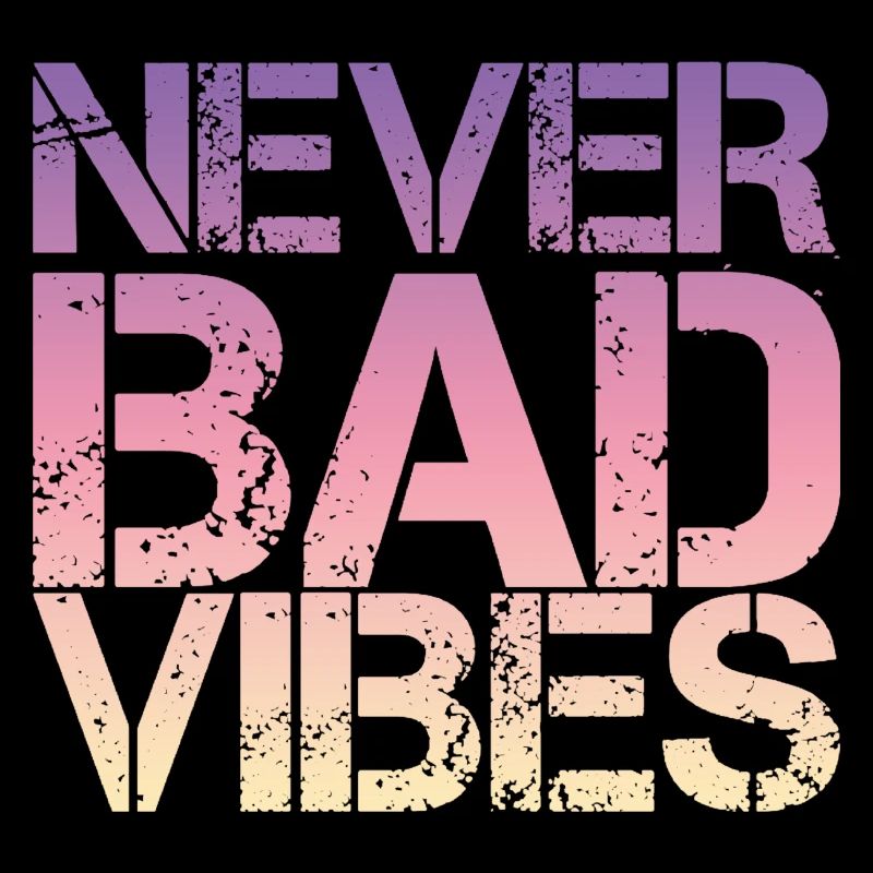 Good vibes