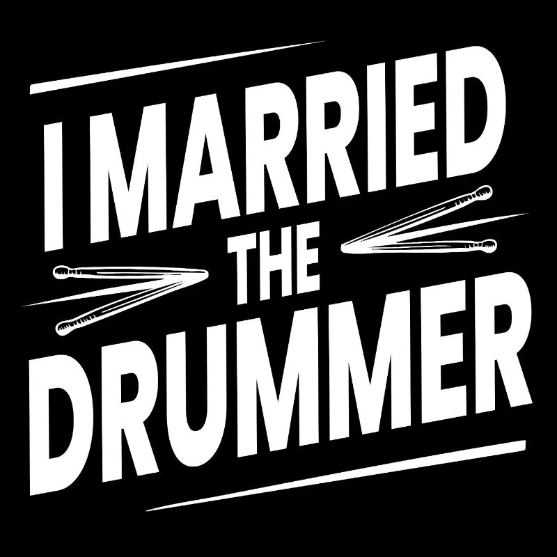 I Married the Drummer - Drummer