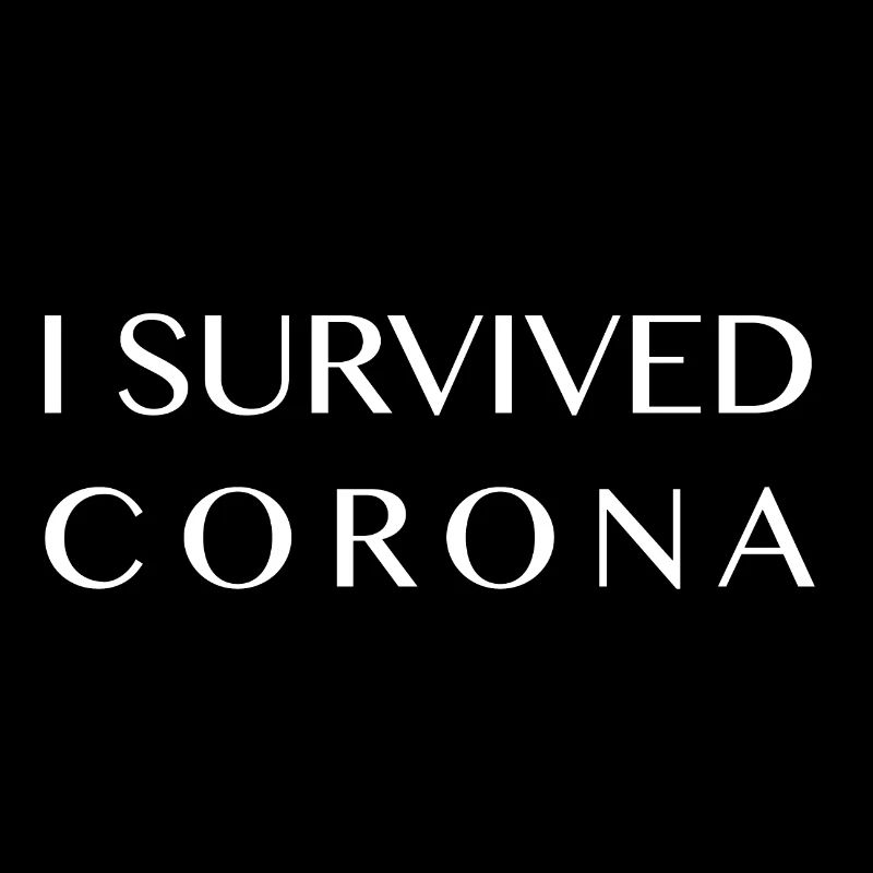 I survived corona