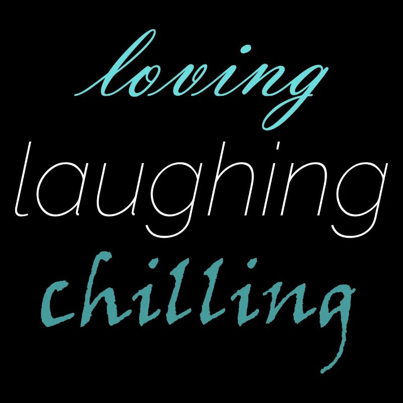 Loving laughing chilling